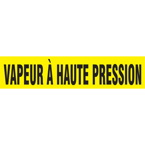 "Vapeur &agrave; Haute Pression" Pipe Marker, Self-Adhesive, 1-1/2" H x 8" W, Black on Yellow Helyx Safety & Industrial Supplies