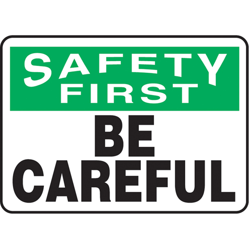 Enseigne  Be Careful , 7" x 10", Aluminium, Anglais Helyx Safety & Industrial Supplies