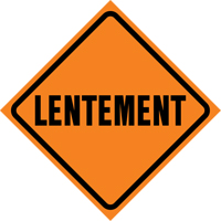 Enseigne enroulable de circulation  Lentement , 29-1/2" x 29-1/2", Vinyle, Français Helyx Safety & Industrial Supplies