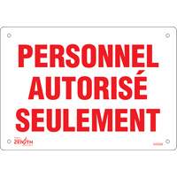 Enseigne  Personnel autoris&eacute; seulement , 7" x 10", Plastique, Français Helyx Safety & Industrial Supplies