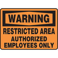 "Restricted Area" Sign, 7" x 10", Vinyl, English Helyx Safety & Industrial Supplies